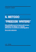 Il metodo «Freedom writers». Una didattica per la ricerca di senso: cambiare se stessi e il mondo attraverso la scrittura autobiografica